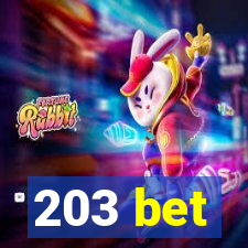 203 bet